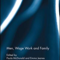 Men, Wage Work and Family Men, Wage Work and Family