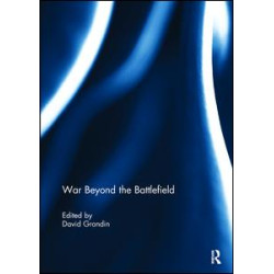 War Beyond the Battlefield