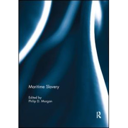 Maritime Slavery Maritime Slavery