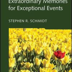 Extraordinary Memories for Exceptional Events