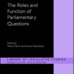 The Roles and Function of Parliamentary Questions The Roles and Function of Parliamentary Questions
