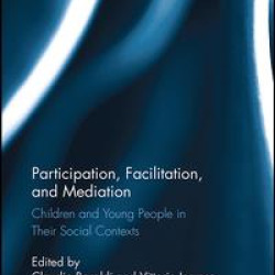 Participation, Facilitation, and Mediation Participation, Facilitation, and Mediation