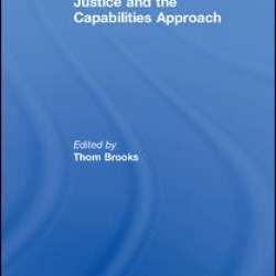 Justice and the Capabilities Approach Justice and the Capabilities Approach