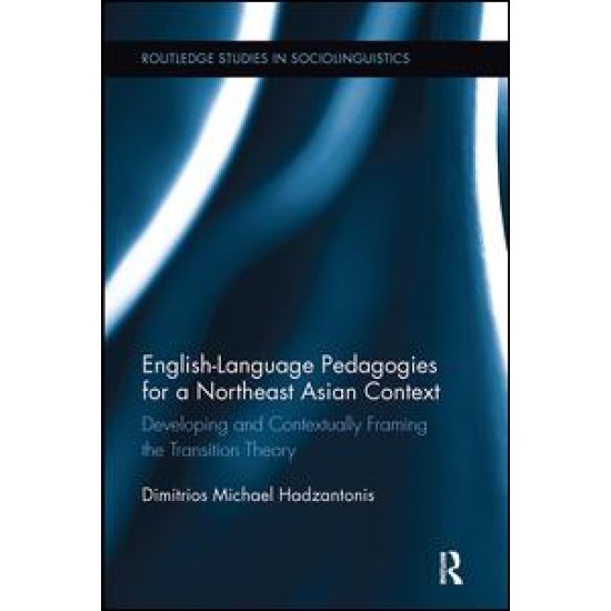 English Language Pedagogies for a Northeast Asian Context