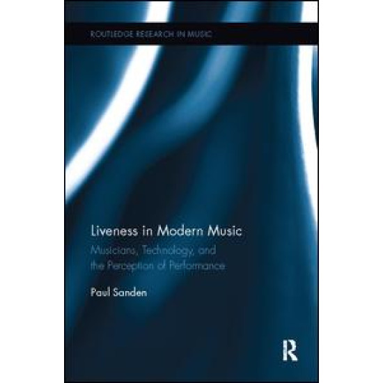 Liveness in Modern Music