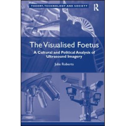 The Visualised Foetus The Visualised Foetus
