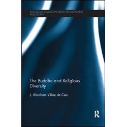 The Buddha and Religious Diversity The Buddha and Religious Diversity