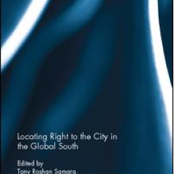 Locating Right to the City in the Global South