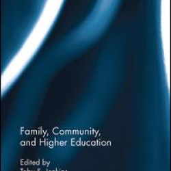Family, Community, and Higher Education