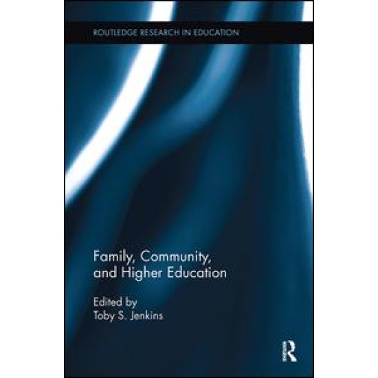 Family, Community, and Higher Education