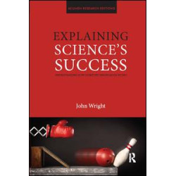 Explaining Science's Success Explaining Science's Success