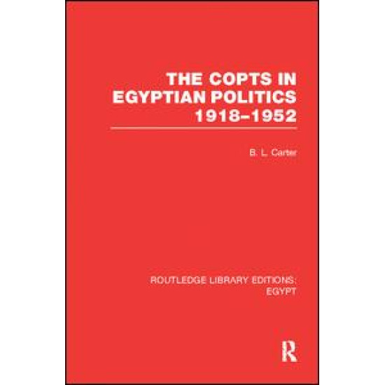 The Copts in Egyptian Politics (RLE Egypt