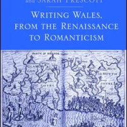 Writing Wales, from the Renaissance to Romanticism