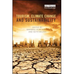Tourism, Climate Change and Sustainability Tourism, Climate Change and Sustainability