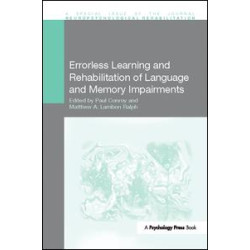 Errorless Learning and Rehabilitation of Language and Memory Impairments Errorless Learning and Rehabilitation of Language and Memory Impairments