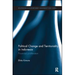 Political Change and Territoriality in Indonesia Political Change and Territoriality in Indonesia