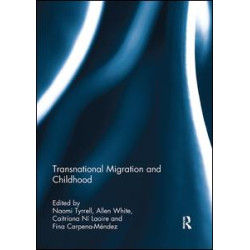 Transnational Migration and Childhood Transnational Migration and Childhood