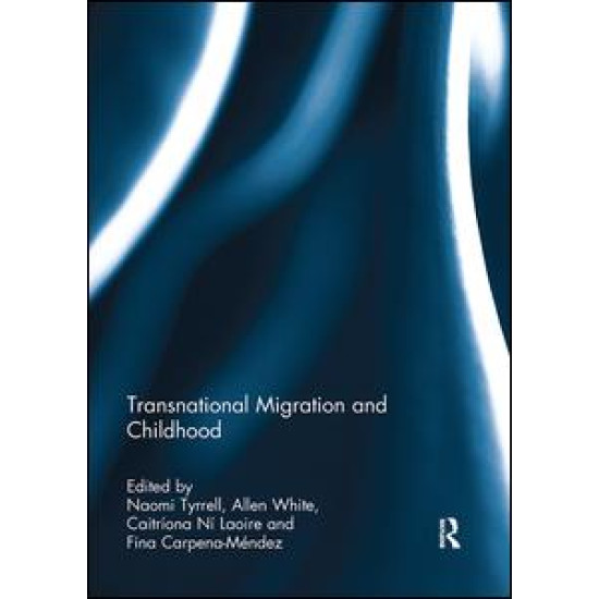 Transnational Migration and Childhood Transnational Migration and Childhood