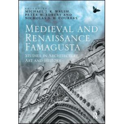 Medieval and Renaissance Famagusta Medieval and Renaissance Famagusta
