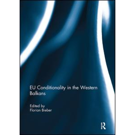 EU Conditionality in the Western Balkans