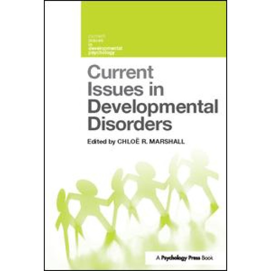 Current Issues in Developmental Disorders Current Issues in Developmental Disorders