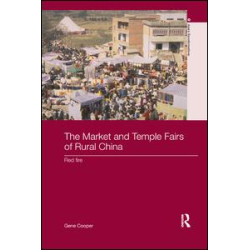 The Market and Temple Fairs of Rural China