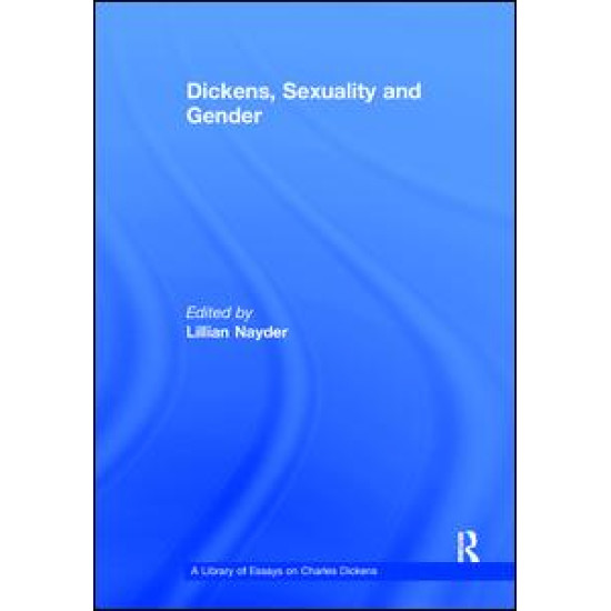 Dickens, Sexuality and Gender