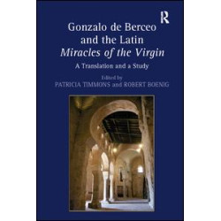 Gonzalo de Berceo and the Latin Miracles of the Virgin