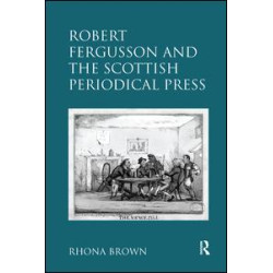 Robert Fergusson and the Scottish Periodical Press