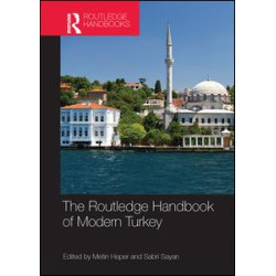 The Routledge Handbook of Modern Turkey The Routledge Handbook of Modern Turkey