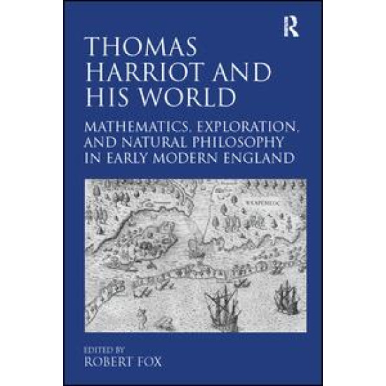 Thomas Harriot and His World