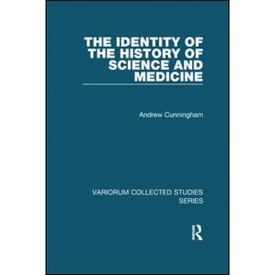 The Identity of the History of Science and Medicine The Identity of the History of Science and Medicine