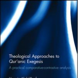 Theological Approaches to Qur'anic Exegesis