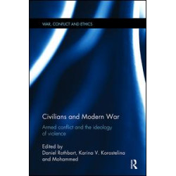 Civilians and Modern War Civilians and Modern War