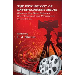The Psychology of Entertainment Media The Psychology of Entertainment Media