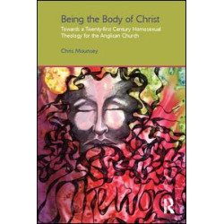 Being the Body of Christ Being the Body of Christ