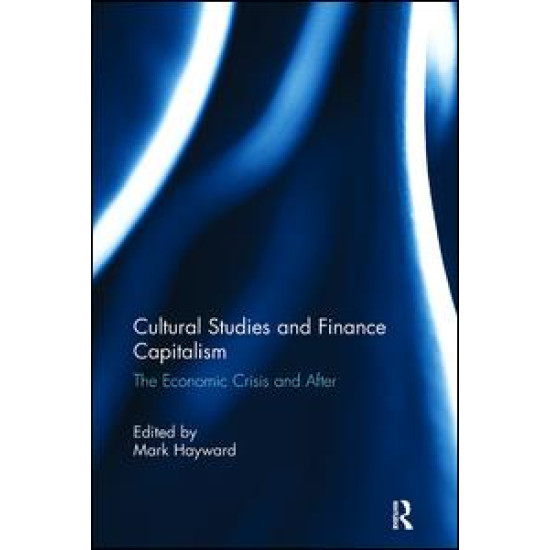 Cultural Studies and Finance Capitalism