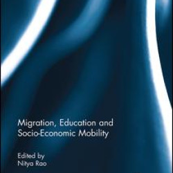 Migration, Education and Socio-Economic Mobility