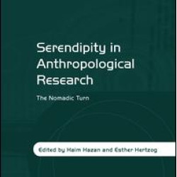 Serendipity in Anthropological Research