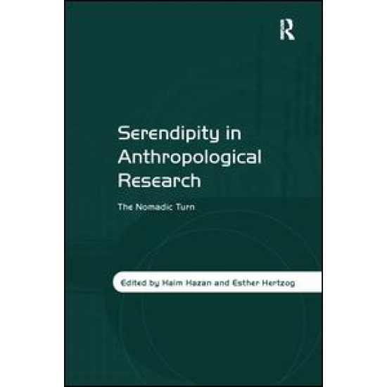 Serendipity in Anthropological Research Serendipity in Anthropological Research