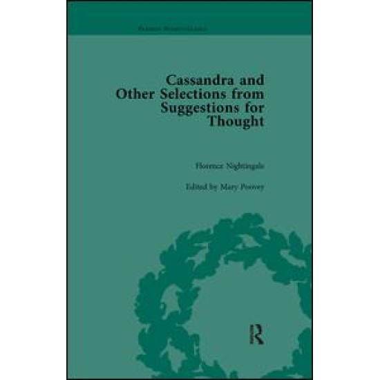 Cassandra and Suggestions for Thought by Florence Nightingale