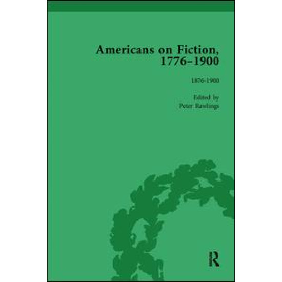 Americans on Fiction, 1776-1900 Volume 3 Americans on Fiction, 1776-1900 Volume 3