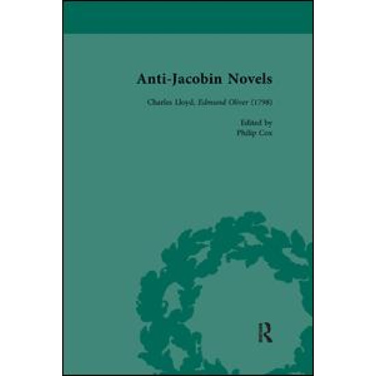 Anti-Jacobin Novels, Part I, Volume 2 Anti-Jacobin Novels, Part I, Volume 2