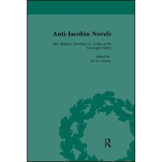 Anti-Jacobin Novels, Part I, Volume 3 Anti-Jacobin Novels, Part I, Volume 3