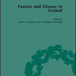 Famine and Disease in Ireland, vol 5