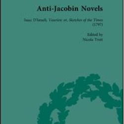 Anti-Jacobin Novels, Part II, Volume 8 Anti-Jacobin Novels, Part II, Volume 8