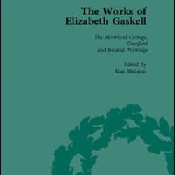 The Works of Elizabeth Gaskell, Part I Vol 2 The Works of Elizabeth Gaskell, Part I Vol 2