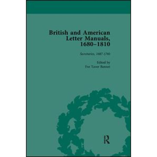 British and American Letter Manuals, 1680-1810, Volume 2