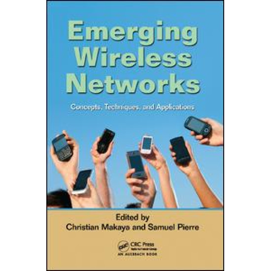 Emerging Wireless Networks Emerging Wireless Networks