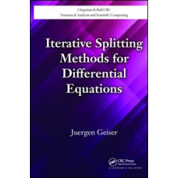 Iterative Splitting Methods for Differential Equations Iterative Splitting Methods for Differential Equations